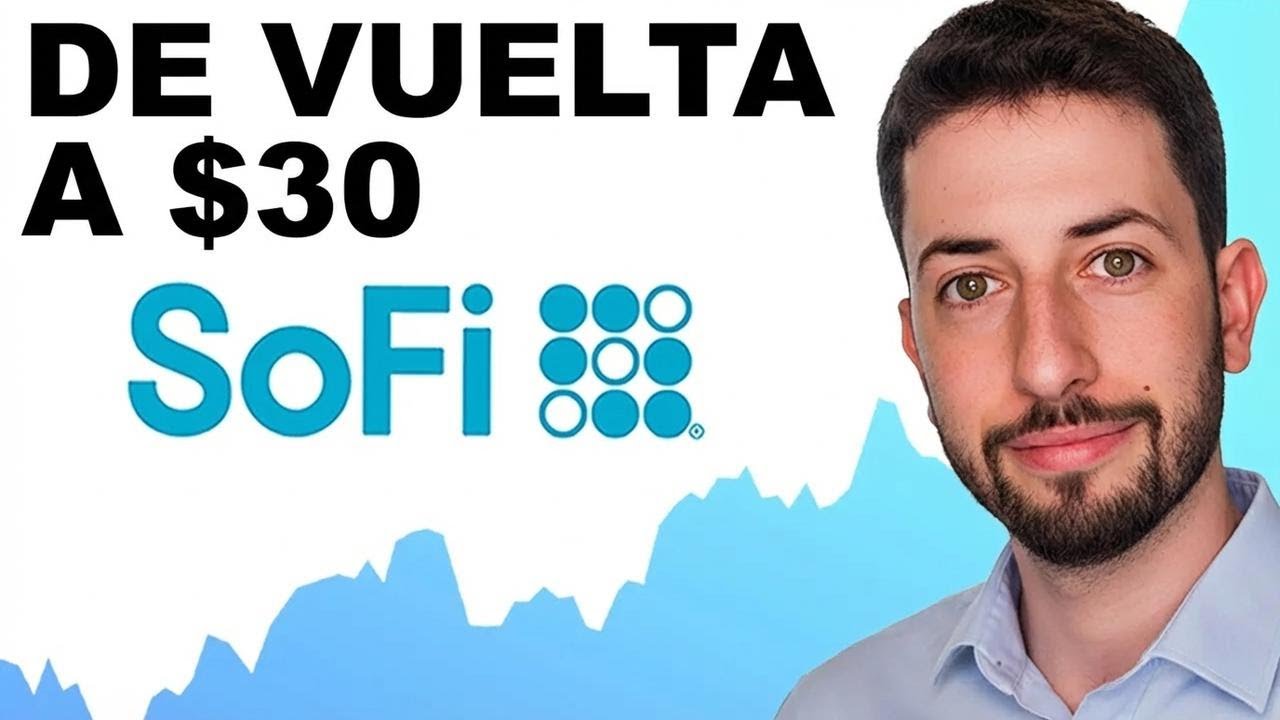 Acción de SoFi por debajo de $20, ¿volverá a subir a $30 alguna vez?