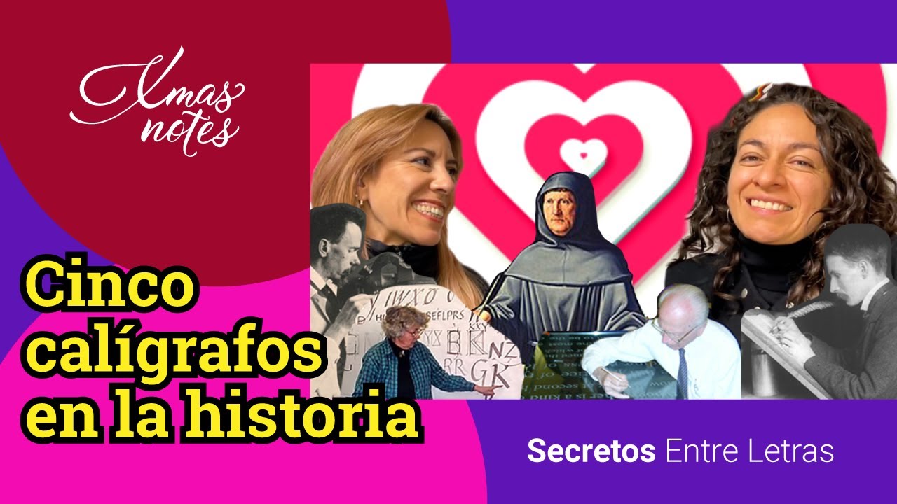 50 - CINCO CALÍGRAFOS EN LA HISTORIA -