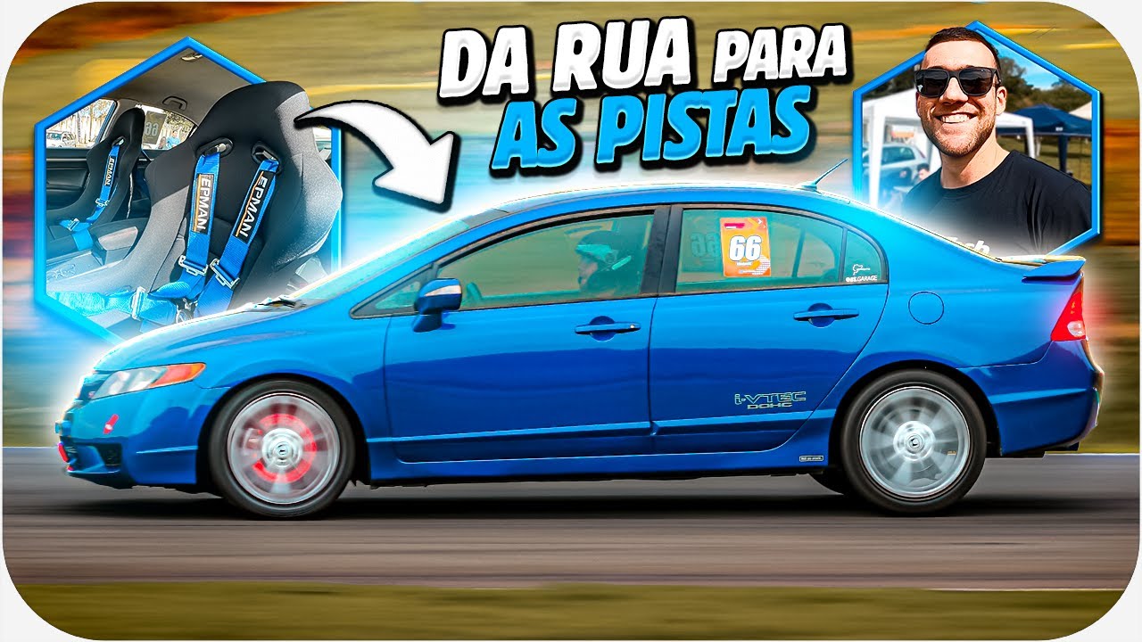 ELE MODIFICOU O CIVIC SI PARA AS PISTA | SPARRADOS