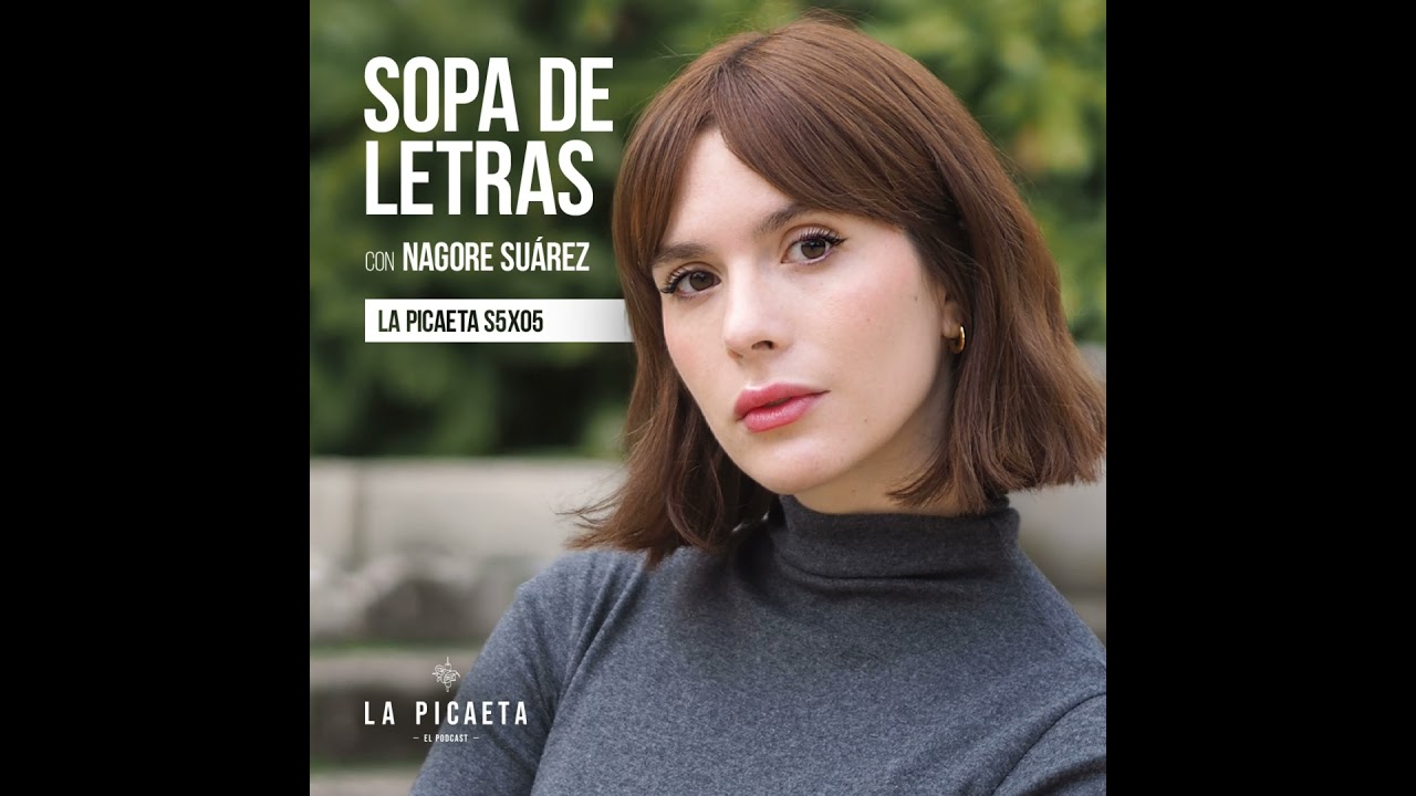 SOPA DE LETRAS con Nagore Suárez | La Picaeta S5E05