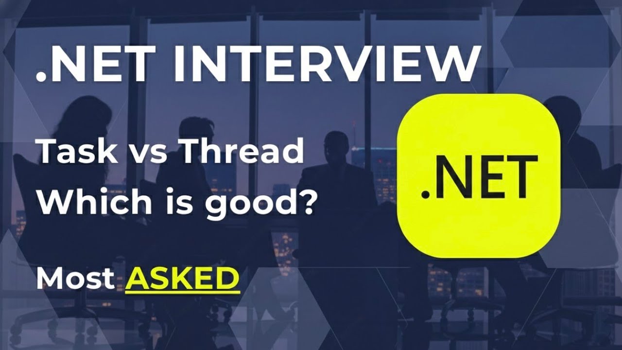 .NET Interview Prep: Thread vs Task Full Explanation (with Real-world Examples)