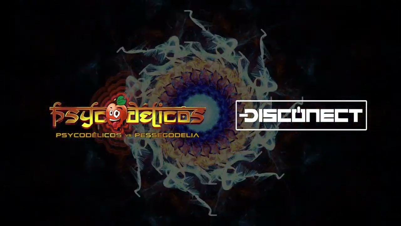 DISCONECT - Psycodélicos vs Pessêgodelia | 2023 | PROJETO NIRVANA