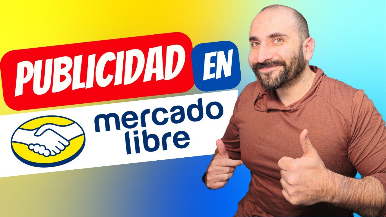 Creando y Optimizando Publicidad con Mercado Ads 2024 en Mercado libre Explicación Sencilla Tutorial