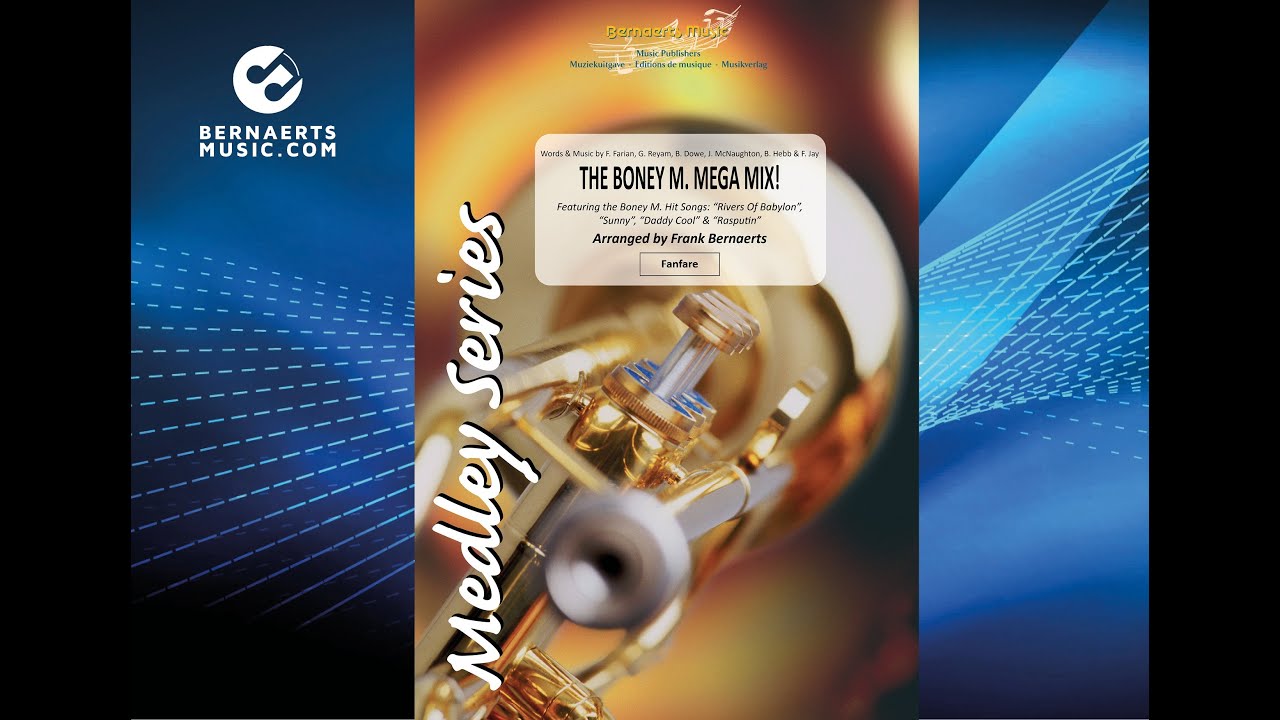 THE BONEY M. MEGA MIX! - Arr. Frank Bernaerts - Fanfare Version