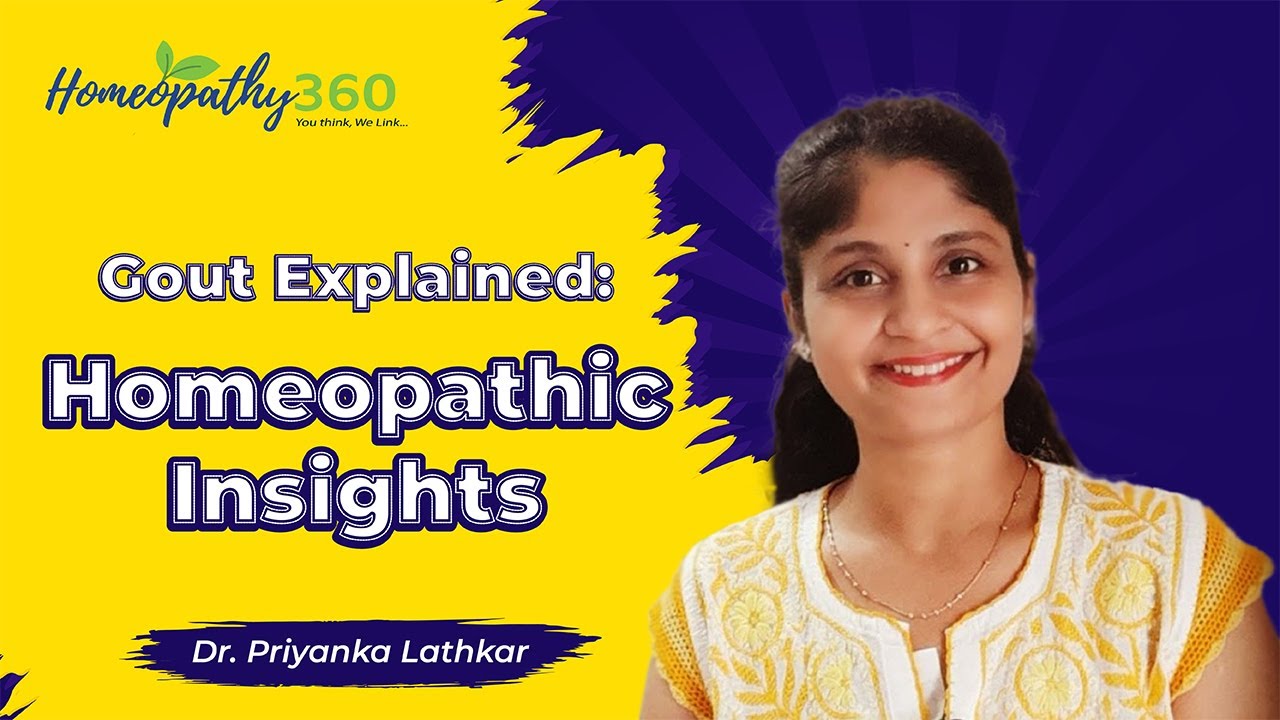 Gout Explained: Homeopathic Insights by Dr. Priyanka Lathkar 🧑&zwj;⚕️