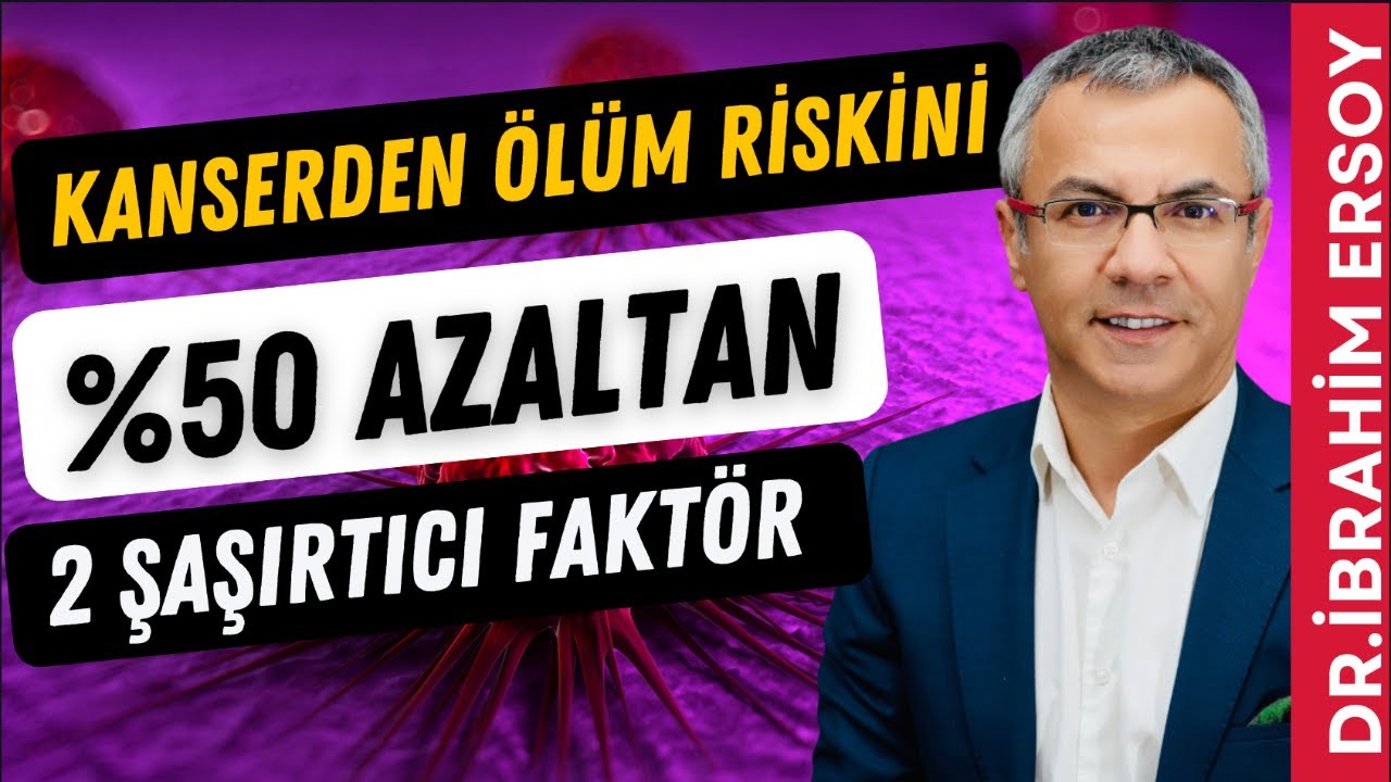 Kanserden Ölüm Riskini %50 Azaltan 2 Şaşırtıcı Faktör!