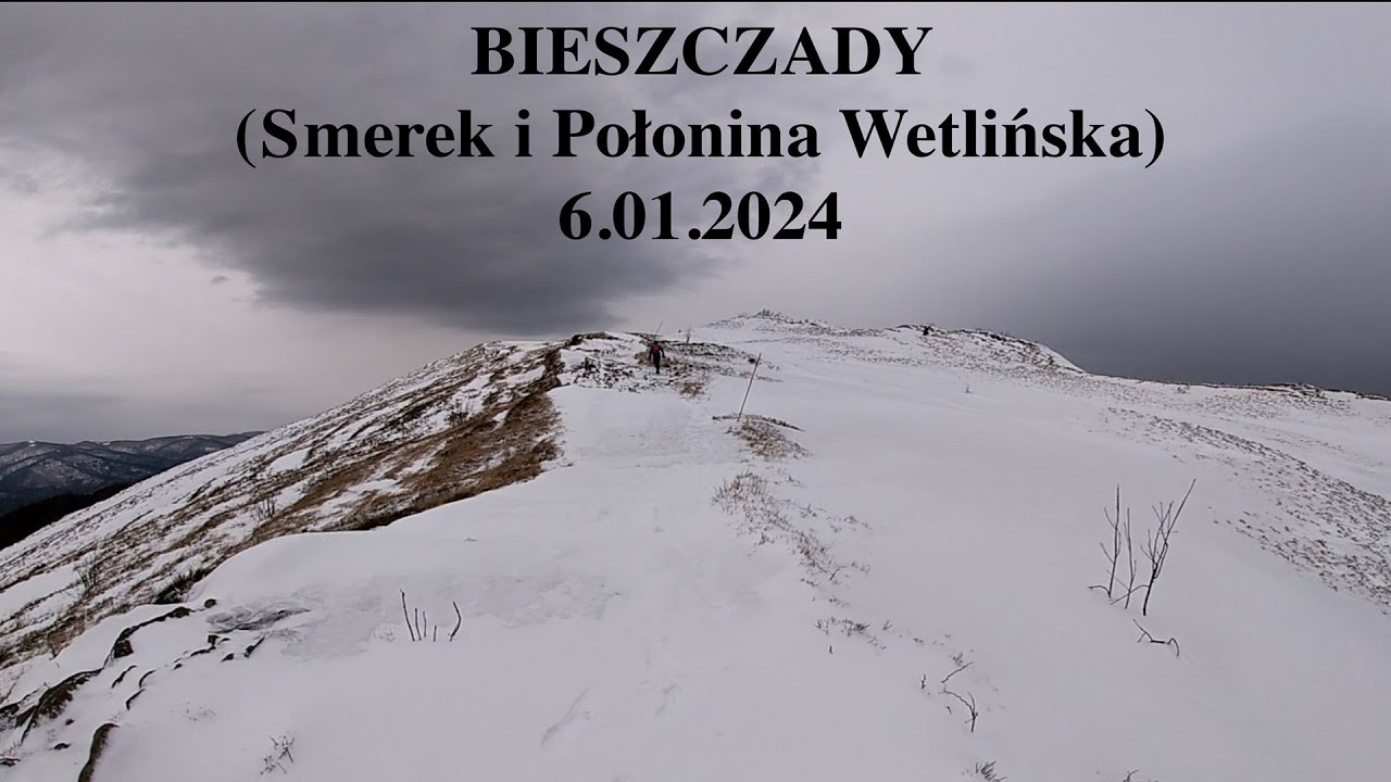Bieszczady zimą - Smerek i Połonina Wetlińska, 6.01.2024