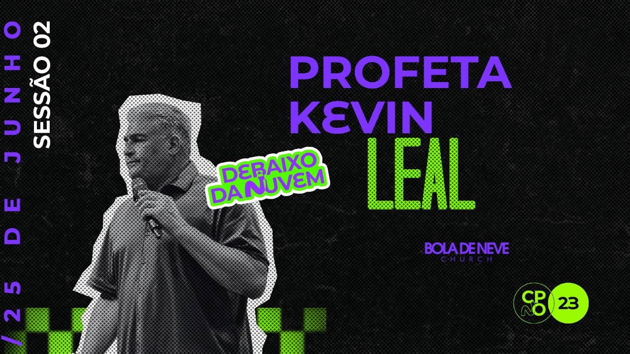 PF Kevin Leal | CPNO23 | Domingo Noite | 25/06