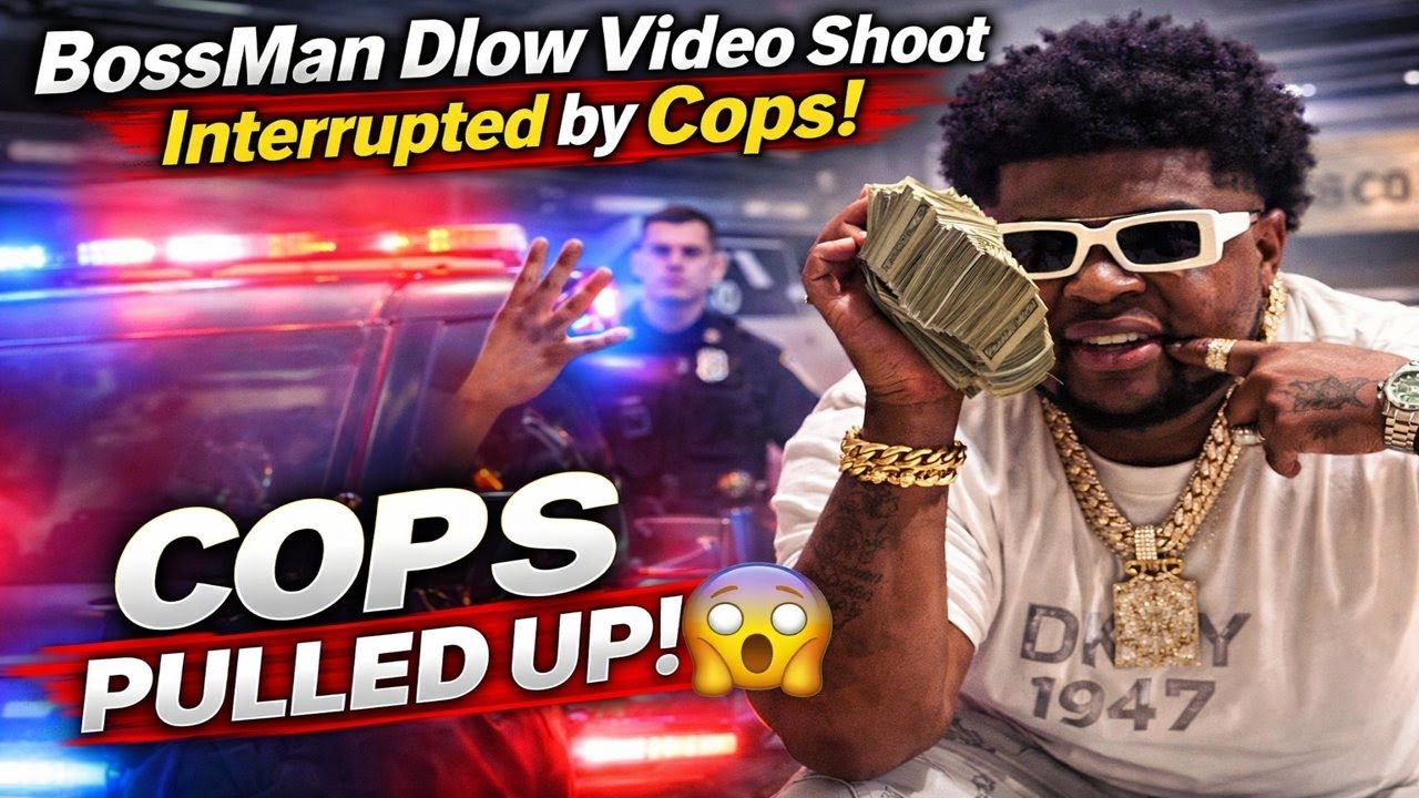 BossMan Dlow Video Shoot Gets Interrupted by Cops 😳 (Reaction)