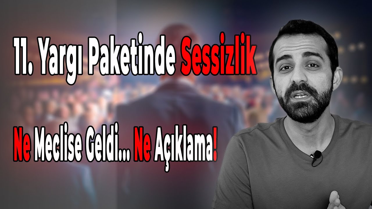 11 YARGI PAKETİ -  Güncel Gelişme Var Mı? - Kasım Ayı