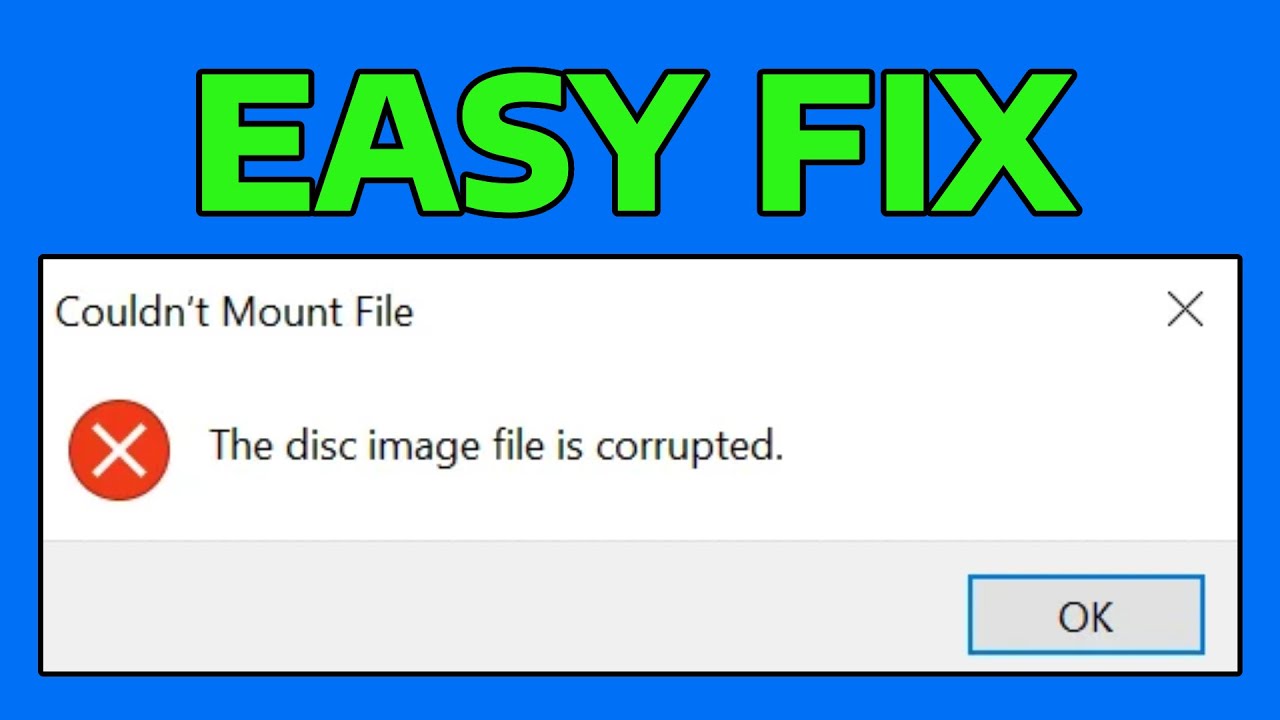 How To Fix The Disc Image File is Corrupted Error in Windows