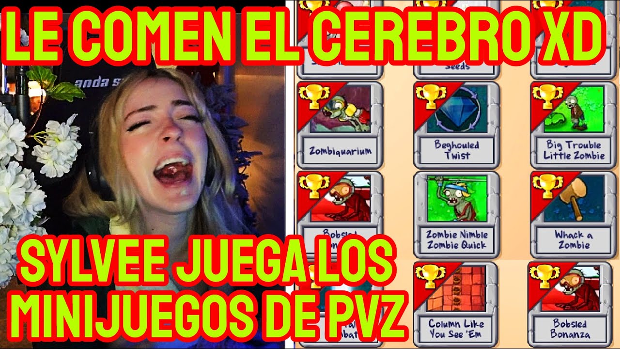 SYLVEE JUEGA LOS MINIJUEGOS DE PVZ