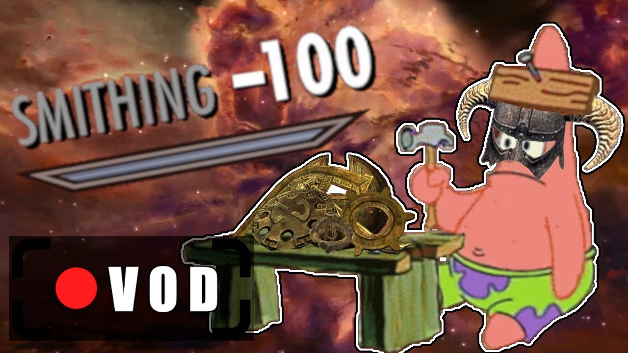 The Worst Way To Level Smithing To 100 (VOD)