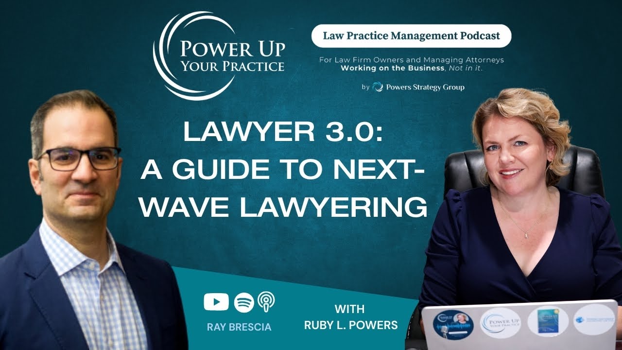 Ep. 89: Lawyer 3.0: A Guide to Next-Wave Lawyering with Ray Brescia