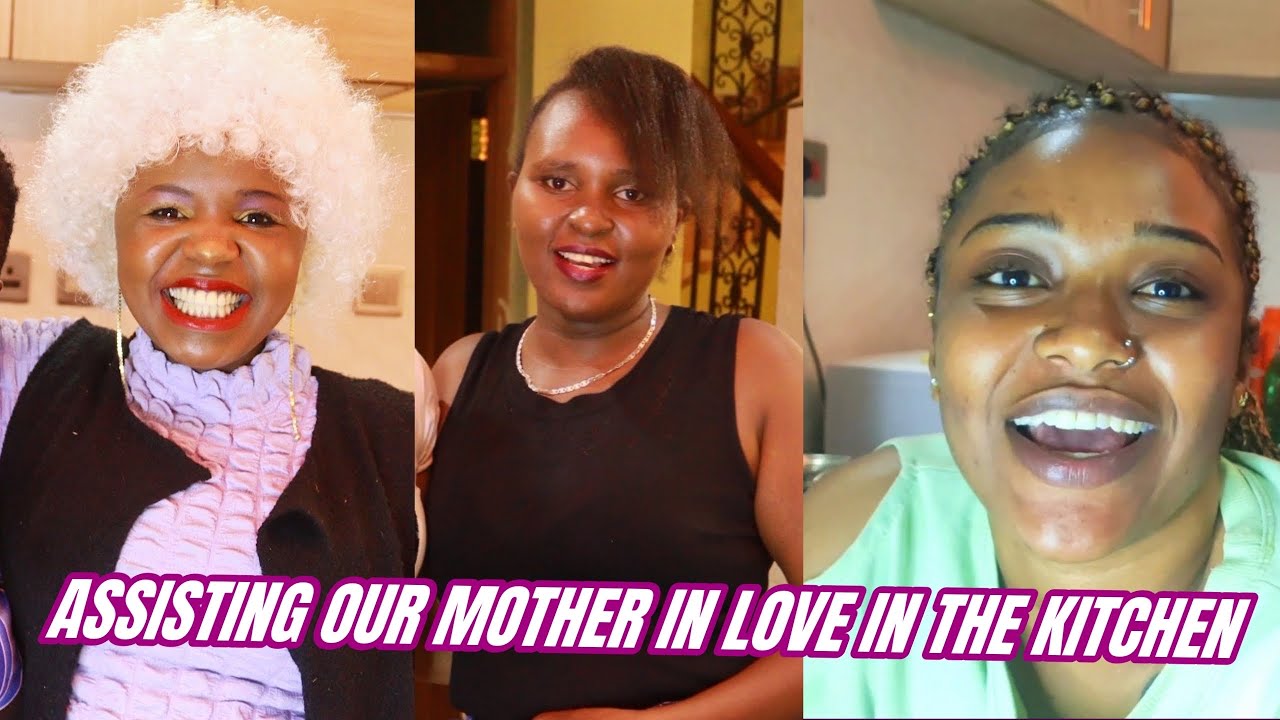 NYAWIRA KAMOTHO ,NIHAN , ROSE RITO HELPING MUM IN THE KICHEN .ITS A MEGA BASH Part 3