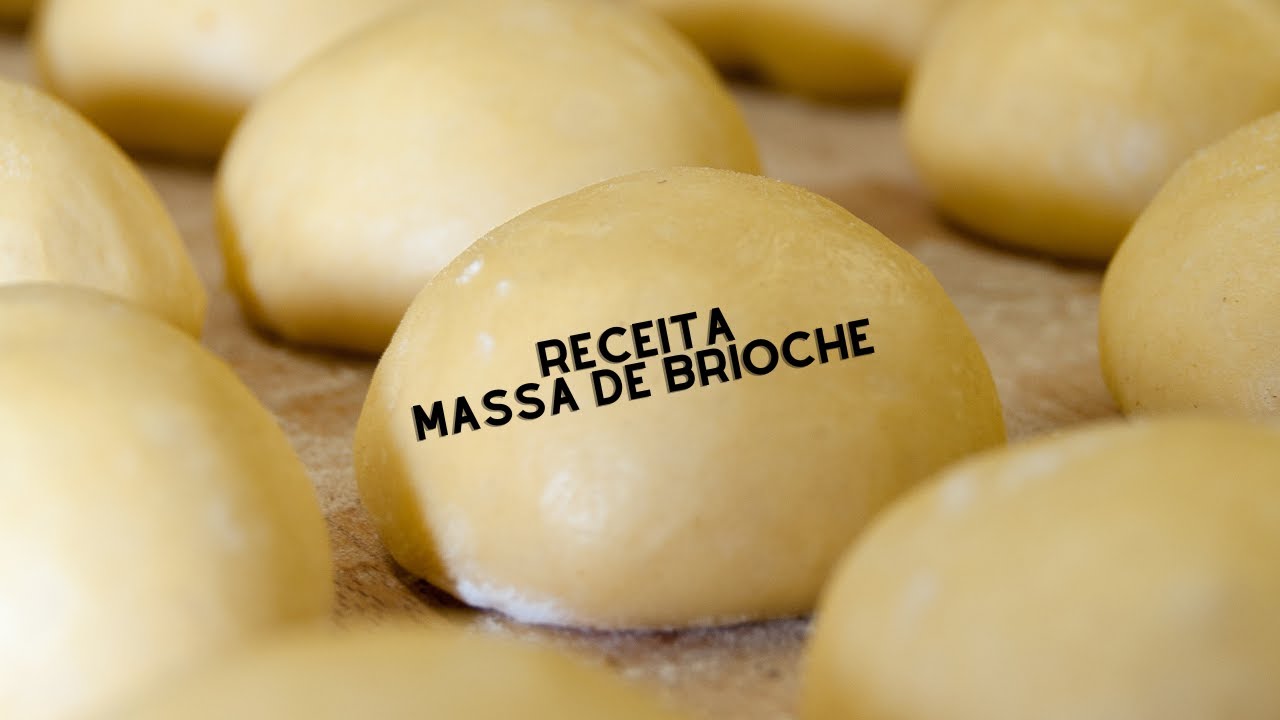 Aprenda aqui a fazer Massa de Brioche! 😊