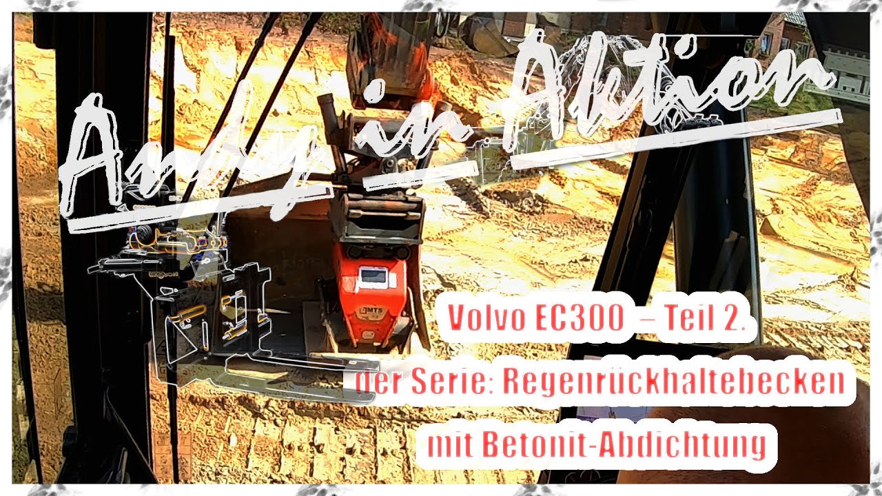 Volvo EC300 in Action – Teil 2 der Serie Regenrückhaltebecken mit Bentonitmatten zur Abdichtung