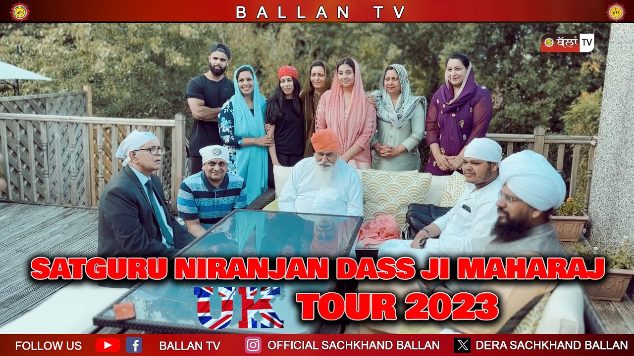 SATGURU NIRANJAN DASS JI MAHARAJ UK TOUR 2023 || BALLAN TV