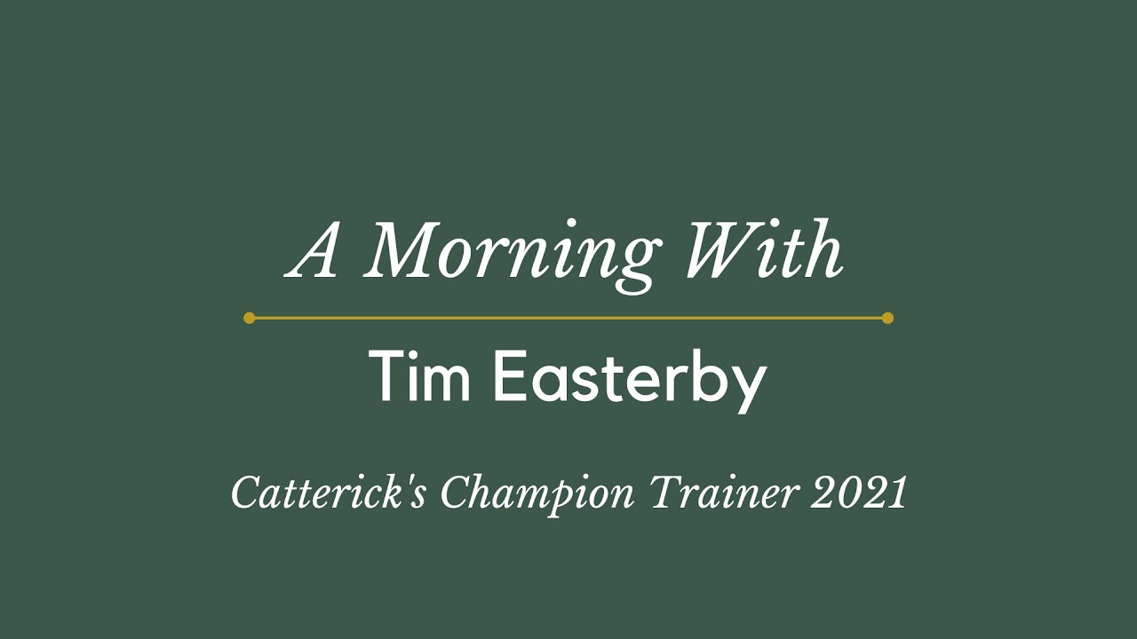 A Morning with Tim Easterby