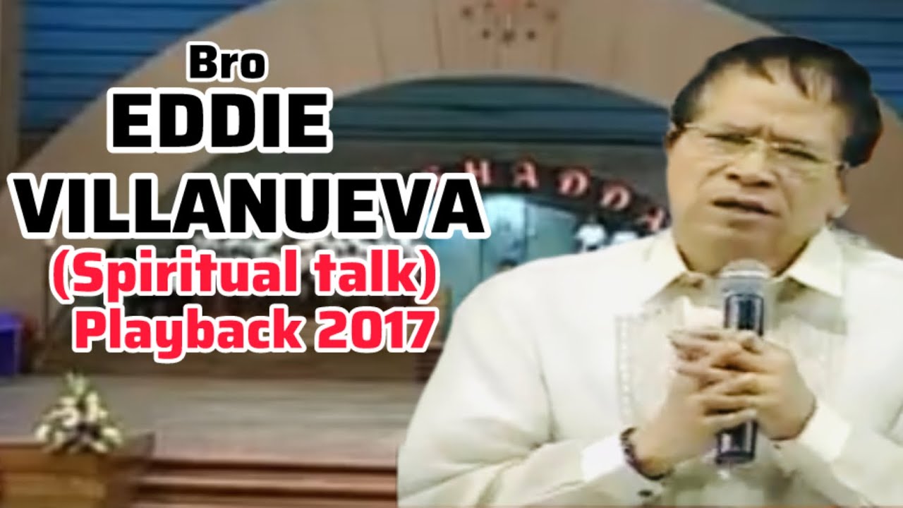 Bro. Eddie Villanueva Spiritual Talk “ONE BODY IN CHRIST” (playback 2017)