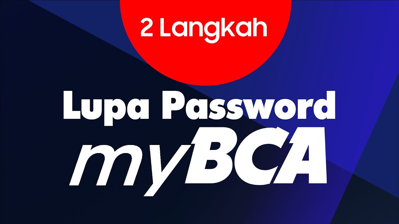 Cara Mengatasi Lupa Password myBCA