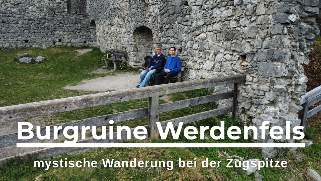 Burgruine Werdenfels | Mystische Wanderung mit Blick zur Zugspitze