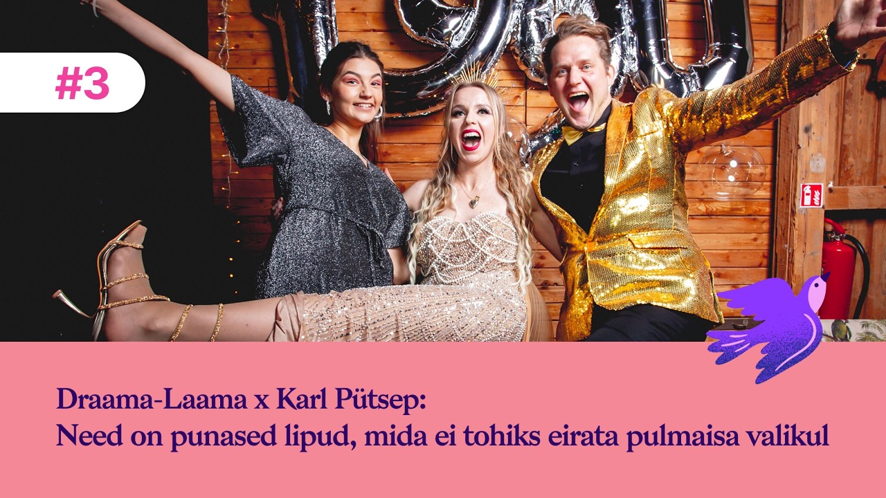 #3 Draama-Laama x Karl Pütsep: need on punased lipud, mida ei tohiks eirata pulmaisa valikul