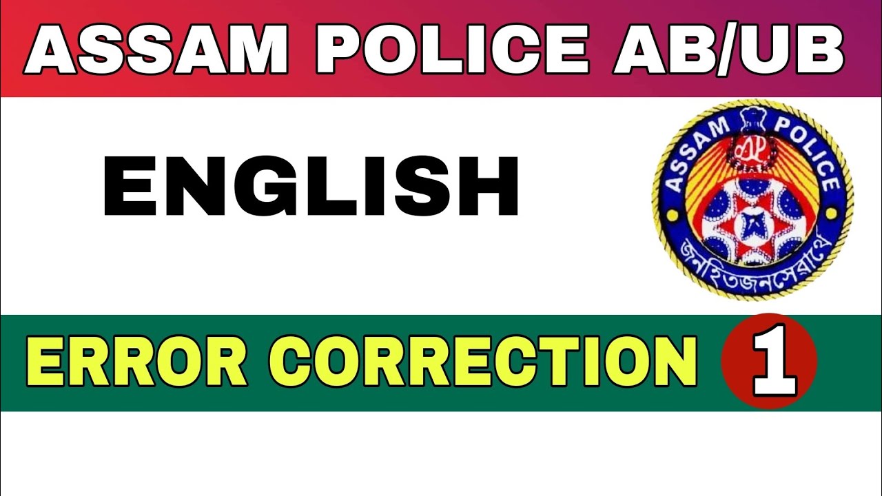 Assam Police SI & Constable || ENGLISH || Error Correction || Important Questions || Part-1
