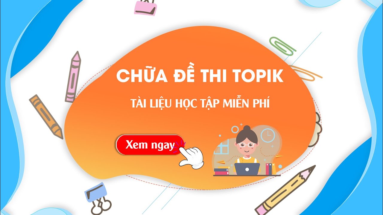 Chữa đề thi Topik 37 (Phần Nghe) - Trung tâm học tiếng Hàn Online TOMATO