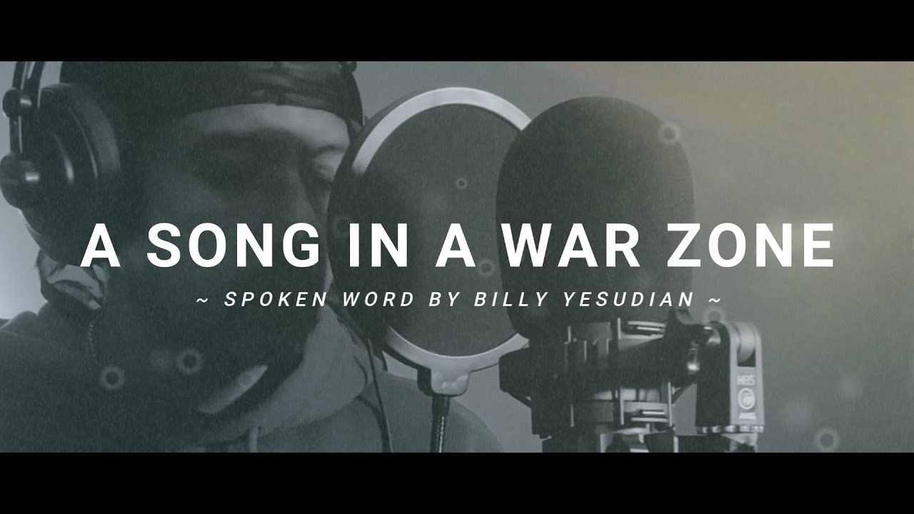 Billy Yesudian — A Song In A War Zone (Spoken Word) | 316 United