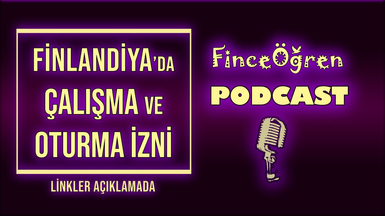 Finlandiya'da çalışma izni ve oturma izni nasıl alınır?
