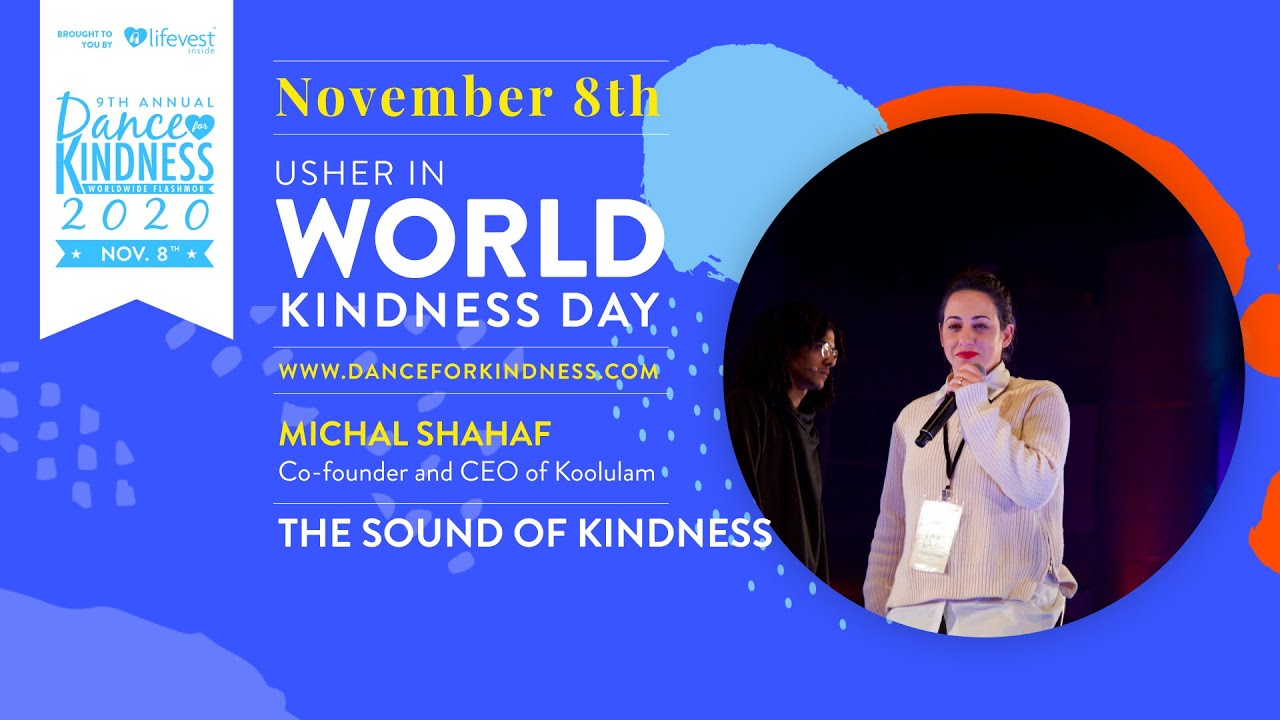 World Kindness Day 2020: Michal Shahaf
