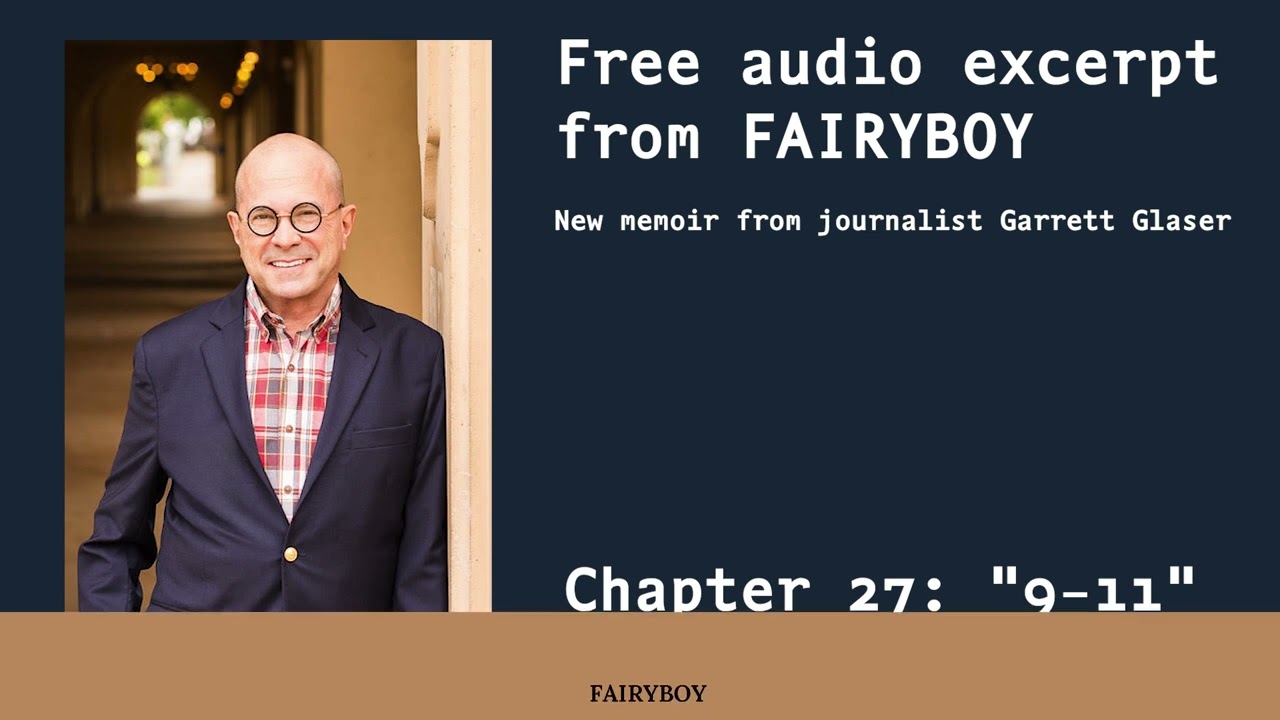 Free audio excerpt from FAIRYBOY by Garrett Glaser - Chapter 27:  