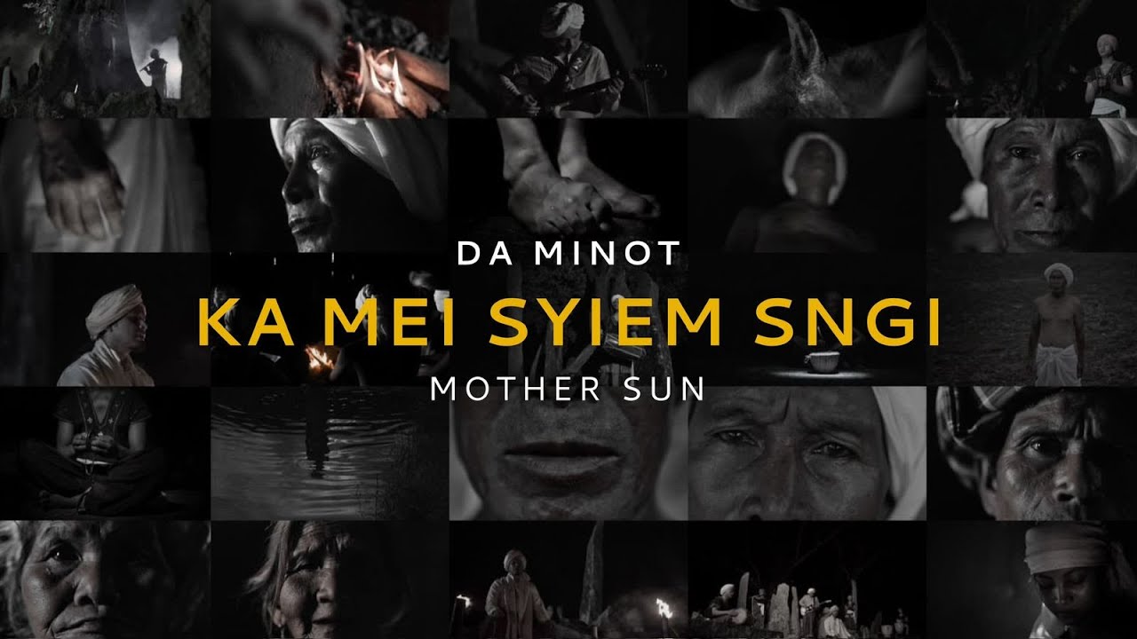 Da Minot - Ka Mei Syiem Sngi