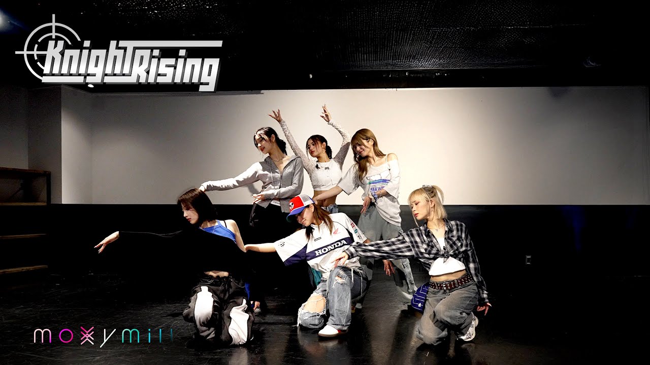 moxymill 'Knight Rising' Dance Practice