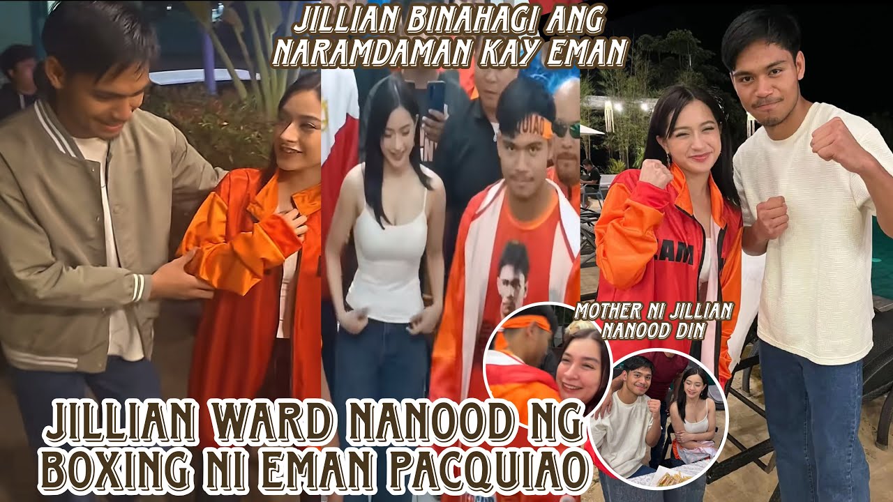 Jillian Ward first time nanood ng boxing ni Eman Pacquiao binahagi ang naramdaman kay Eman