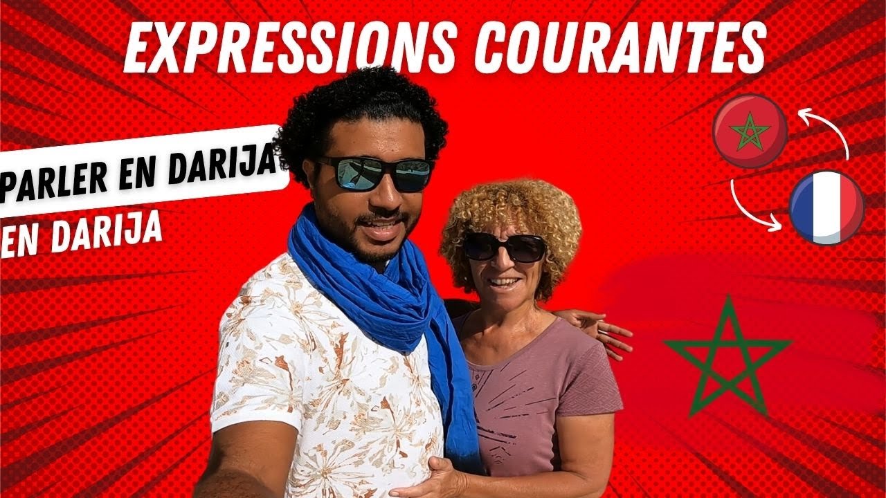 33 - APPRENDRE LE DARIJA : expressions courantes en dialecte Marocain