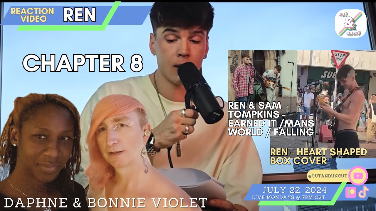 REACTION to REN Chapter 8 Busking w/Sam Tompkins Earned It/Man's World/Falliing & Heart Shaped Box