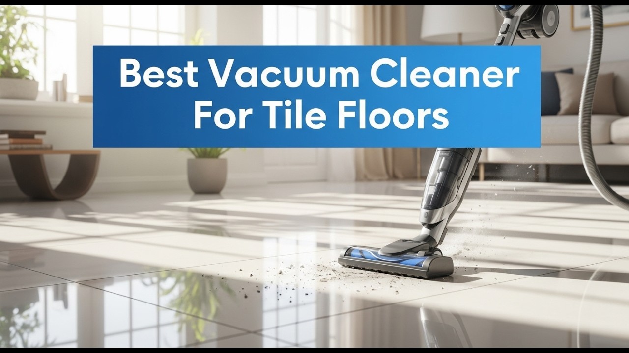 ✅ TOP 5 Best Vacuum Cleaner For Tile Floors | Discover the Ultimate Vacuum for Your Tile Floors
