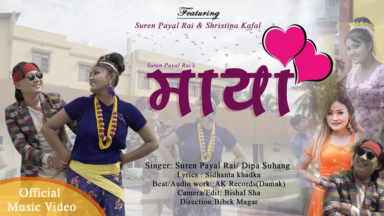 Maya || Suren Rai ft. Dipa Suhang || Shristina Kafal