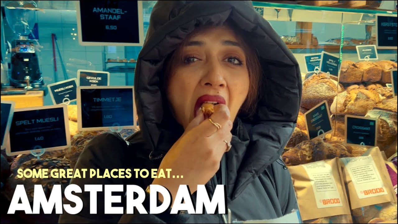 Amsterdam: Some great places to eat! Sreenanda Shankar