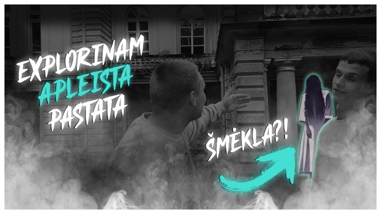 BUKAS IR BUKESNIS EXPLORINA APLEISTĄ PASTATĄ | PAMATĖME &Scaron;MĖKLĄ?!