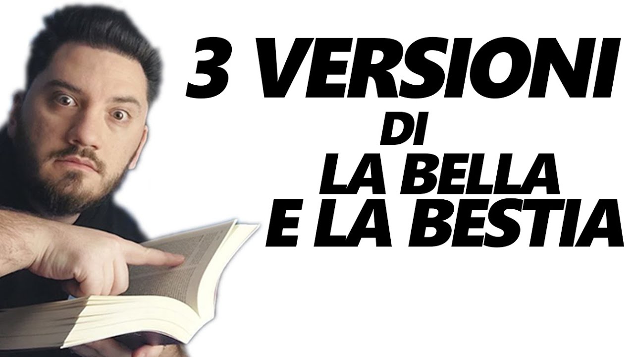 LA BELLA E LA BESTIA: 3 versioni a confronto