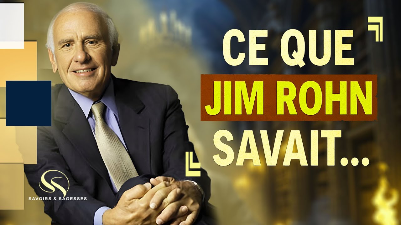 Ce que Jim Rohn savait… et que 99% des gens ignorent encore aujourd’hui