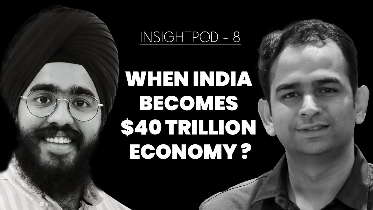 When India becomes $40 Trillion economy - Insights from Invest India's Ex Vice President.