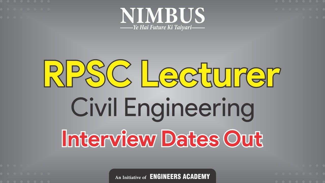 Interview Guidance Program for RPSC Lecturer | Civil Engineering | RPSC Lecturer Interview Dates Out