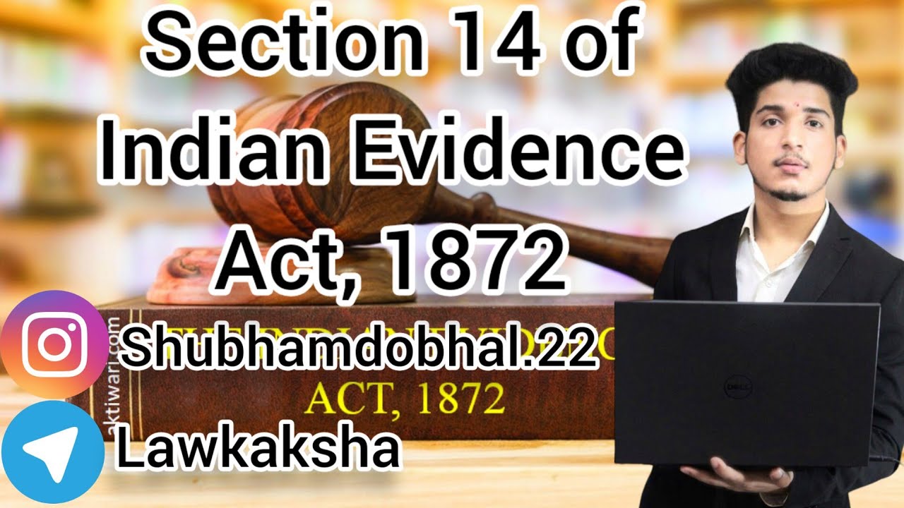 SECTION 14 OF EVIDENCE ACT EXISTENCE  OF STATE OF MIND ,OR OF BODY OR BODILY FEELINGS🎓 @Lawkaksha