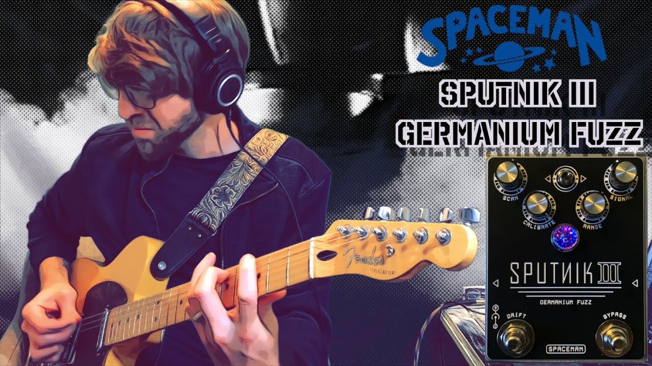 Writing a Song With the Spaceman Effects: Sputnik III Germanium Fuzz