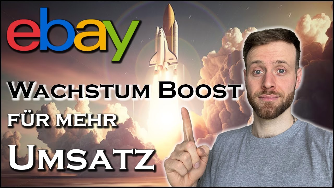 Bringe dein eBay Umsatz und Gewinn auf den nächten Level - Tipps als Wachstum Boost
