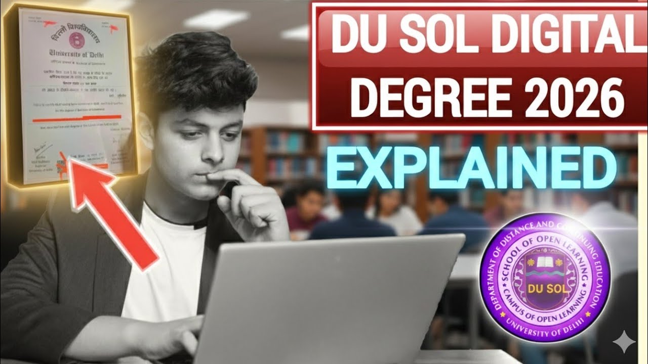 DU SOL Digital Degree 2026 Full Details - How and Why DU Provides Digital Degree 